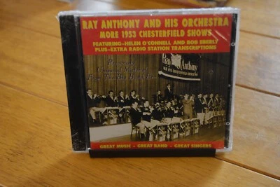 RAY ANTHONY "MORE 1953 CHESTERFIELD SHOWS" CD [NEW SEALED] JAZZ SWING [198]