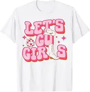 [VidiAmazing] Let's Go Girls Cowgirl Hat Cowboy Boots Bachelorette Party ds1137 T-Shirt