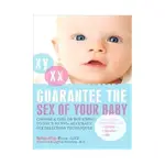 GUARANTEE THE SEX OF YOUR BABY ─ CHOOSE A GIRL OR BOY USING TODAY'S 99.99% ACCURATE SEX SELECT/ROBIN ELISE WEISS【三民網路書店】