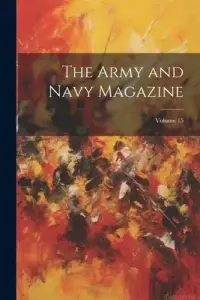 在飛比找博客來優惠-The Army and Navy Magazine; Vo