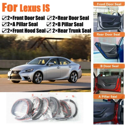 Door Rubber Seal Strips Weather Draft Wind Noise Reduction Kit For Lexus IS (for: Lexus)