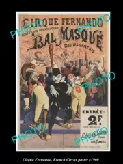OLD 8x6 HISTORIC PHOTO OF FRENCH CIRCUS POSTER c1900 CIRQUE FERNANDO PARIS