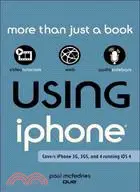 在飛比找三民網路書店優惠-Using iPhone: Covers iPhone 3G