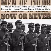 African Americans in the Military, 1639 to 1886 Documentary History USB Drive