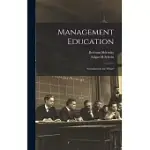 MANAGEMENT EDUCATION: SOCIALIZATION FOR WHAT?