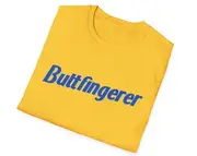 Funny Meme TShirt, Buttfingerer Parody Joke Tee, Gift Shirt
