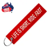 LIFE IS SHORT RIDE FAST JET TAG AUS STOCK EMBROIDERED MOTORCYCLE CAR KEYCHAIN