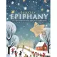 The Path to Epiphany: A 21-Day Holiday Family Guide to Worship Jesus