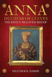 在飛比找誠品線上優惠-Anna, Duchess of Cleves: The K