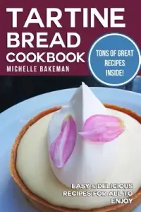在飛比找博客來優惠-Tartine Bread Cookbook: Easy &