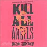 在飛比找三民網路書店優惠-Kill All Angels