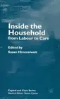 Inside the Household: From Labour to Care by S. Himmelweit: New