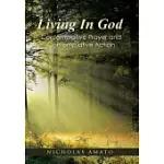 LIVING IN GOD: CONTEMPLATIVE PRAYER AND CONTEMPLATIVE ACTION