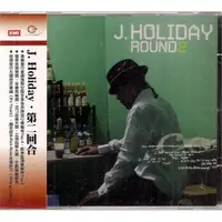 在飛比找蝦皮購物優惠-J. HOLIDAY // 第二回合 ~ 歐版 ~ EMI、