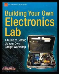 在飛比找三民網路書店優惠-Building Your Own Electronics 