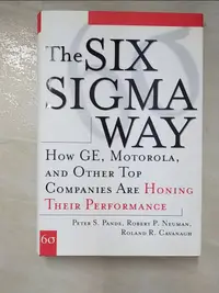 在飛比找蝦皮購物優惠-The Six Sigma Way: How GE, Mot