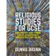 Religious Studies for Gcse: Philosophy and Ethics Applied to Christianity, Roman Catholicism and Islam
