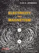 Electricity and Magnetism: An Introduction to the Theory of Electric and Magnetic Fields