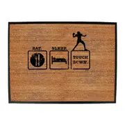 Eat Sleep Touchdown - Funny Novelty Doormat Man Cave Floor mat