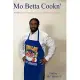 Mo Betta Cookn’