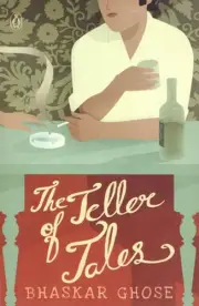 The Teller of Tales by Bhaskar Ghose Paperback Book