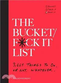 在飛比找三民網路書店優惠-The Bucket/F*ck It List ― 3,66