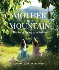 在飛比找博客來優惠-Mother the Mountain: The Art o