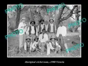 OLD POSTCARD SIZE PHOTO OF ABORIGINAL CRICKET TEAM c1900 VICTORIA