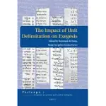 THE IMPACT OF UNIT DELIMITATION ON EXEGESIS