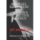 Michael Kimartin Jackson’’s Detective Agency: Hit and Run