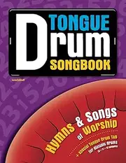 Tongue Drum Songbook: Hymns & Songs of Worship
