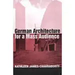 GERMAN ARCHITECTURE FOR A MASS AUDIENCE