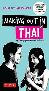 在飛比找誠品線上優惠-Making Out in Thai: A Thai Lan