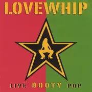Live Booty Pop -Lovewhip CD