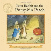 Peter Rabbit and the Pumpkin Patch (Peter Rabbit) by Beatrix Potter [Paperback]