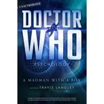 DOCTOR WHO PSYCHOLOGY ─ A MADMAN WITH A BOX/TRAVIS LANGLEY【三民網路書店】