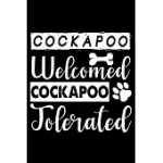 COCKAPOO WELCOME PEOPLE TOLERATED: CUTE COCKAPOO LINED JOURNAL NOTEBOOK, GREAT ACCESSORIES & GIFT IDEA FOR COCKAPOO OWNER & LOVER.LINED JOURNAL NOTEBO