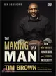 The Making of a Man ― How Men and Boys Honor God and Live With Integrity: a Dvd Study