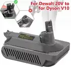 For Dewalt 20V Lithium Battery Convert to for Dyson V10 Vacuum Cleaner Adapters