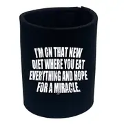Im On That New Diet - Funny Novelty Stubby Holder
