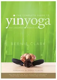 在飛比找誠品線上優惠-The Complete Guide to Yin Yoga