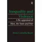 INEQUALITY AND VIOLENCE: A RE-APPRAISAL OF MAN, THE STATE AND WAR