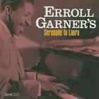 Erroll Garner Serenade to Laura (CD) (US IMPORT)