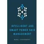 INTELLIGENT AND SMART POWER GRID MANAGEMENT