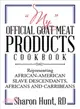 My Official Goat Meat Products Cookbook ― Representing African-american Slave Descendants, Africans and Carribeans