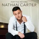 Nathan Carter For the Record It's Nathan Carter (Vinyl) 12" Album