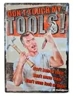 NWT NEW DON’T TOUCH MY TOOLS” Metal Tin Sign Plaque Rustic Iron Store