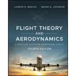 FLIGHT THEORY AND AERODYNAMICS: A PRACTICAL GUIDE FOR OPERATIONAL SAFETY