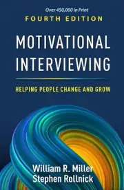 Motivational Interviewing Fourth Edition Hardcover