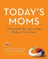 在飛比找博客來優惠-Today’s Moms: Essentials for S